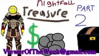 Guide To Easy Money Nightfall Chest Runs (Part 2)
