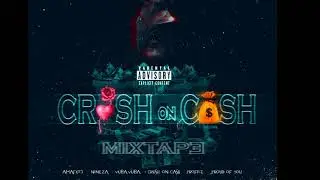 Crush on c$sh_ Last ft Lamar {prod waverbeatz}