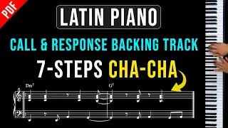 7-Step Latin Piano Call & Response Backing Track | Cha Cha #pianotutorial