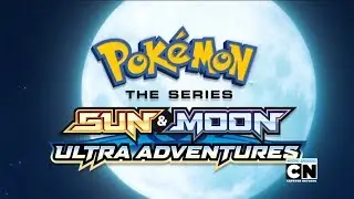 Pok&eacute;mon 21 the Series: Sun & Moon &ndash; Ultra Adventures (English Opening) (HD)
