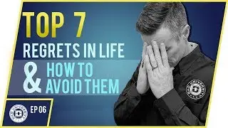 Top 7 Regrets in Life | How to Overcome Regret - Dad University