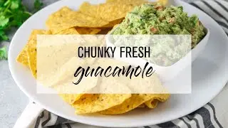 Chunky Fresh Guacamole