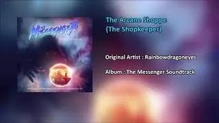 The Messenger Soundtrack | 8+16 Bits | 10 - The Shopkeeper