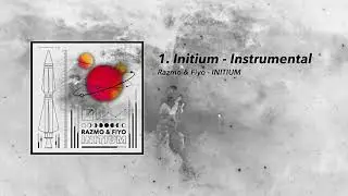 Razmo & Fiyo - Initium (Instrumental)