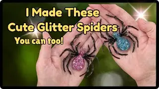New Technique! How To Make Glitter Spiders - UV Resin