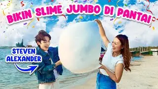 BIKIN SLIME JUMBO DI PANTAI BARENG STEVEN ALEXANDER 😱🥳