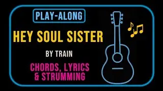 Hey Soul Sister - Easy Guitar Play-Along (Full Track)