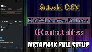Satoshi OEX address bind. OEX token withdraw. Take time and make money online. Jahirul Islam.