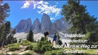Adolf Munkel Weg zur Geisleralm Dolomiten Wandertour