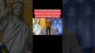 Le Consul des &Eacute;tats-Unis &agrave; Cotonou r&eacute;pond aux questions sur la dv Lotery : ancienne vid&eacute;o #dvlotery