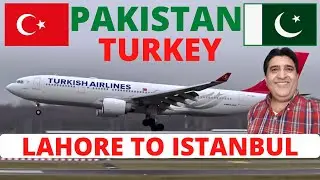 LAHORE TO ISTANBUL TURKEY