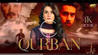 QURBAN - MOVIE (4K) | BILAL ABBAS | IQRA AZIZ | ARY FILMS pakistani drama