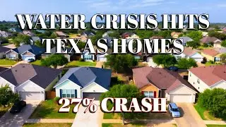Texas Housing Crisis 2025 &mdash; Water Shortage Sparks a 25% Crash