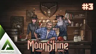 Moonshine Inc - Early Access - Starting Our Distillery Moonshine And Boot Legging Across America #3