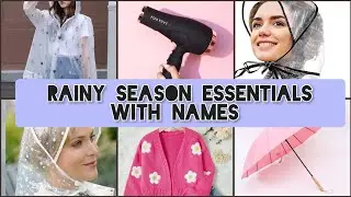 Rainy Day Essentials With Their Names/rainy season must have things