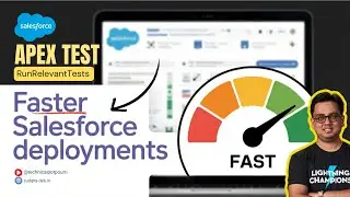 Salesforce RunRelevantTests Explained | Deploy Faster by Running Only Relevant Apex Tests