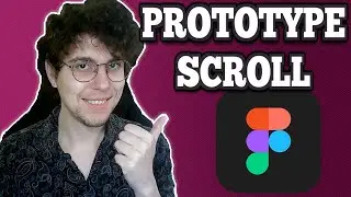 How To Prototype Scroll In Figma