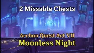2 Missable Chests (Archon Quest: Moonless Night) - Genshin Impact V6.3 Domain