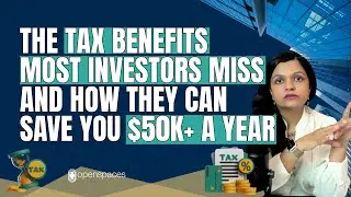 The Tax Benefits Most Investors Miss And How They Can Save You $50K+ a Year