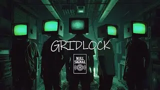 [Alt-Metal] NULL SIGNAL - GRIDLOCK (Official Audio)