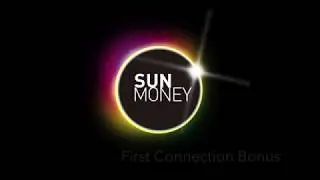 SUNMONEY (SAS) First Connection Bonus