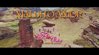 Flor de Rios - Maldito Amor (Video Oficial)