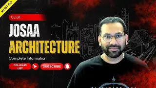 🔥 JOSAA Counselling Process 2025 for Architecture | Best Architecture Colleges List Revealed! 🏛️