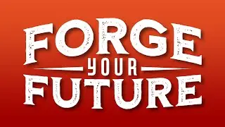Forge Your Future - Opportunity Awaits