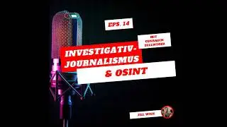 Folge 14: Investigativ-Journalismus & OSINT mit Conradin Zellweger