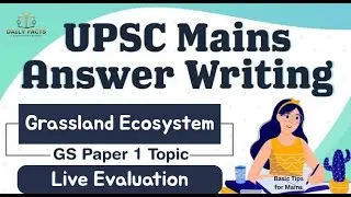 Grassland ecosystem in India I Mains Answer Writing Key Tips and suggestions I Daily Answer Writing