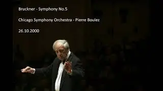 Bruckner - Symphony No.5 (CSO - Boulez)