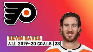 Kevin Hayes (#13) All 23 goals of the 2019-20 NHL Season