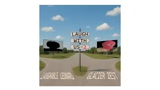 Glacier Zest - LAUGH WITH US 2 (feat. Laughable Leonard) (Official Lyric Video)