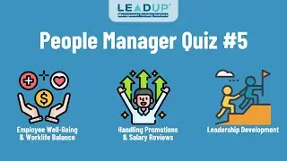 People Manager Beginners Quiz&nbsp;#5 | Promotions, Salary reviews, and Leadership development | LEADUP