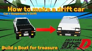 How to make a Drift Car | Build a Boat for Treasure