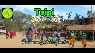 Tsipi || Bento YB || Prod by Mesa Garden || MB Music