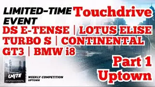 Asphalt Unite [Touchdrive] WEEKLY COMPETITION | UPTOWN | Part 1