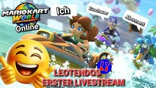 🔴 LEOTENDOS ERSTER LIVESTREAM mit MARIO KART WORLD ONLINE 