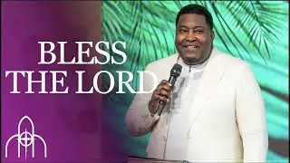 Bless the Lord, Oh My Soul