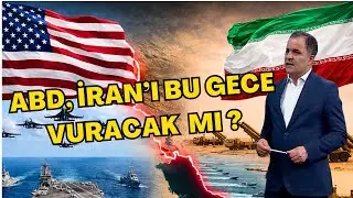 ABD, İran'ı BU GECE Vuracak mı? | Masadaki Savaş Senaryosu