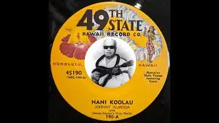 HAWAII: Johnny Almeida, Genoa Keawe / Nani Koolau / 49th State 190 / 1952