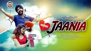 JAANIA - (Full Video)| ARVINDER RAINA | PTC RECORDS | Latest Punjabi Song 2021
