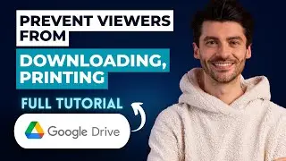 How to Prevent Viewers from Downloading, Printing, or Copying in Google Drive [2026 Guide]