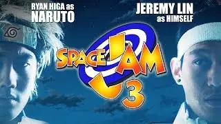 Space Jam 3: Anime Edition! (при участии Джереми Лина)