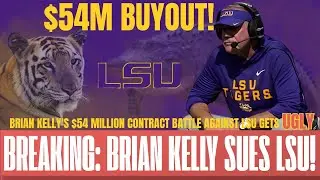 Brian Kelly's $54 Million CONTRACT Battle Against LSU Gets UGLY