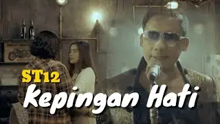 ST12 - Kepingan Hati (Lirik)