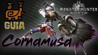 Guía Armas - Cornamusa / Hunting Horn - completa | Monster hunter World | Tutorial