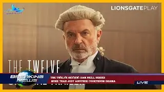 The Twelve review: Sam Neill series  more than just another courtroom drama
