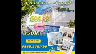 Review Villas Vũng T&agrave;u -  3 (10D LLQ)-15 - 20 Người -  Gi&aacute; chỉ từ 3,5 Triệu - 5PN4WC