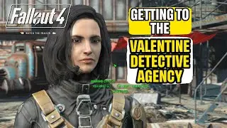 How to Get to the Valentine Detective Agency Fallout 4 Quick Guide